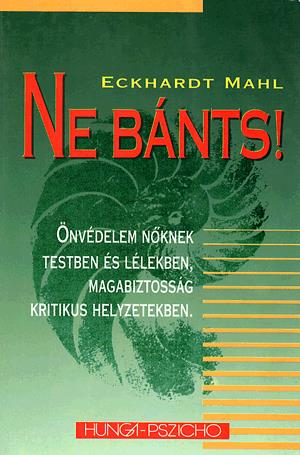 Ne bánts!
