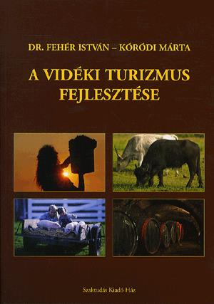 A vidéki turizmus fejlesztése
