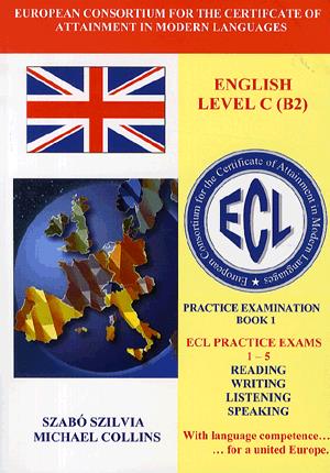 ECL Practice Exams 1-5 English (CD melléklettel)