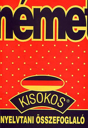 Német kisokos: Nyelvtani összefoglaló
