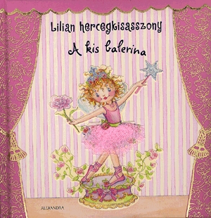 Lilian hercegkisasszony: A kis balerina