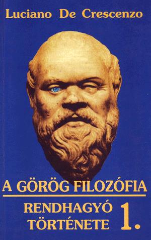 A görög filozófia rendhagyó története 1.