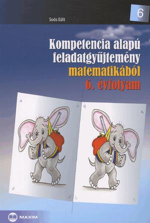 Kompetencia alapú feladatgyűjtemény matematikából - 6. évfolyam