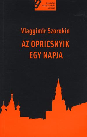 Az opricsnyik egy napja