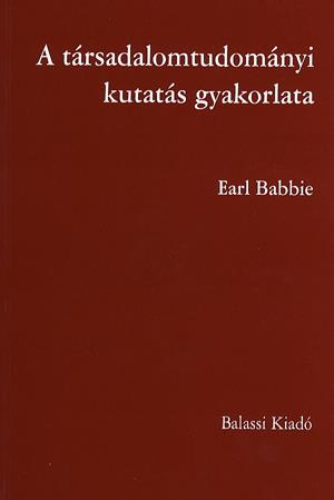 A társadalomtudományi kutatás gyakorlata