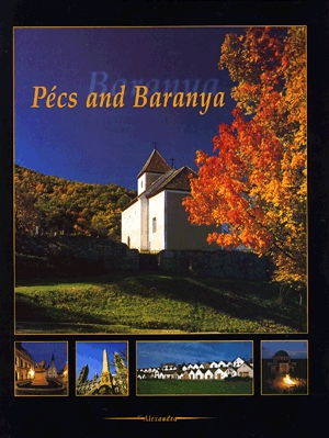 Pécs and Baranya