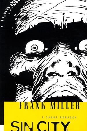 Sin City: A sárga rohadék - Képregény