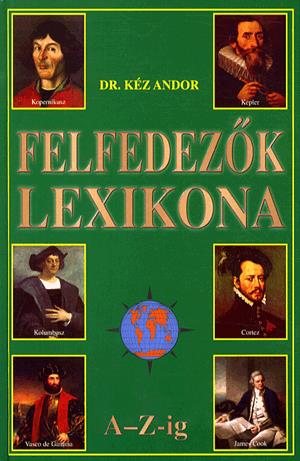 Felfedezők lexikona A-Z-ig