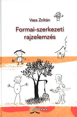 Formai-szerkezeti rajzelemzés