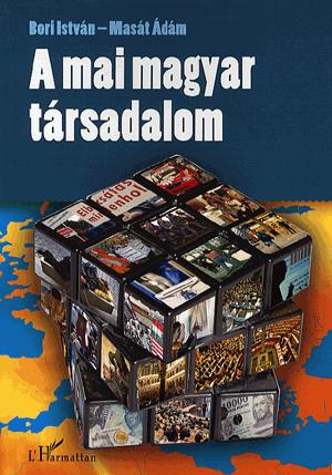 A mai magyar társadalom