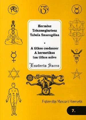 Hermész Triszmegisztosz Tabula Smaragdina
