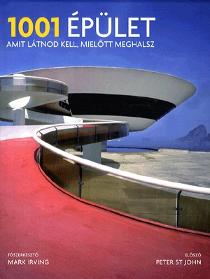 1001 épület amit látnod kell, mielőtt meghalsz