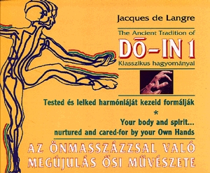 The Ancient Tradition of DO-IN 1