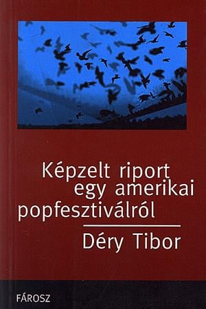 Képzelt riport egy amerikai popfesztiválról
