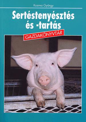 Sertéstenyésztés és -tartás