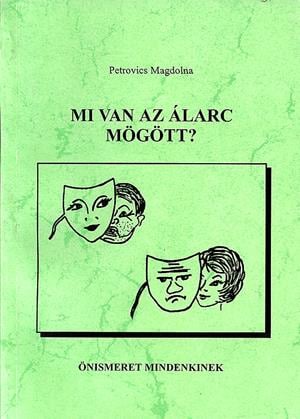 Mi van az álarc mögött?