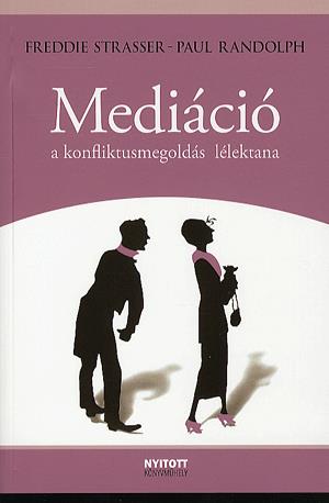 Mediáció a konfliktusmegoldás lélektana