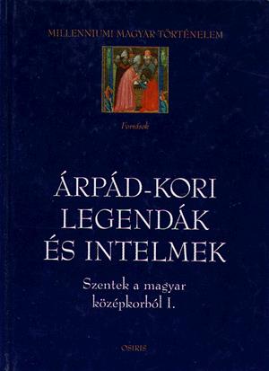 Árpád-kori legendák és intelmek