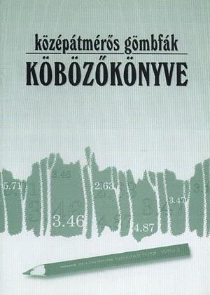 Középátmérős gömbfák köbözőkönyve