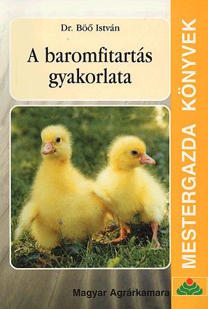 A baromfitartás gyakorlata
