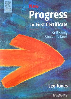 New Progress to First Certificate Self-study Student"s Book