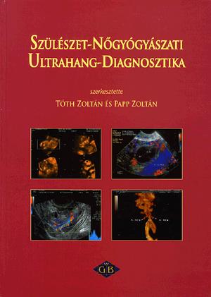 Szülészet-nőgyógyászat ultrahang-diagnosztika