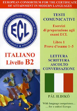 Italiano Livello B2  - Prove D"esame 1-5 (CD melléklettel)