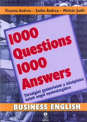 1000 Questions 1000 Answers: Business English