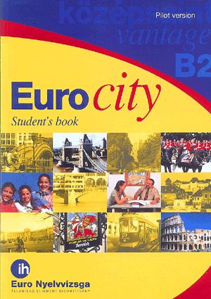 Eurocity Student"s Book B2 Vantage (kazettával)