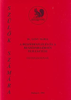 A beszédészlelés és a beszédmegértés fejlesztése óvodásoknak
