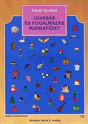 Olvasás és fogalmazás munkafüzet az általános iskola 3. osztálya számára