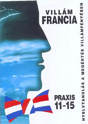 Villám francia: Praxis 11-15