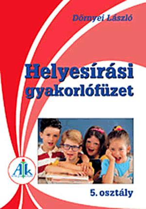 Helyesírási gyakorlófüzet 5.o.