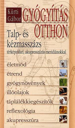 Gyógyítás otthon