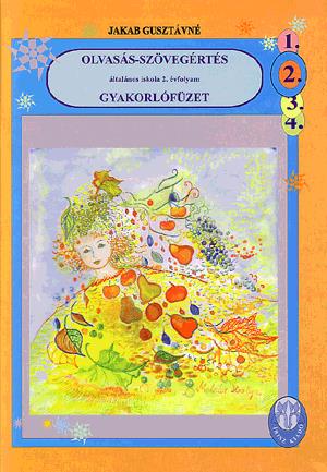 Olvasás-szövegértés gyakorlófüzet az általános iskola 2. évfolyama számára