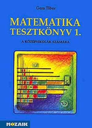 Matematika tesztkönyv I. (15 éveseknek)