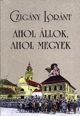 Ahol állok, ahol megyek