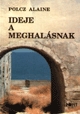 Ideje a meghalásnak