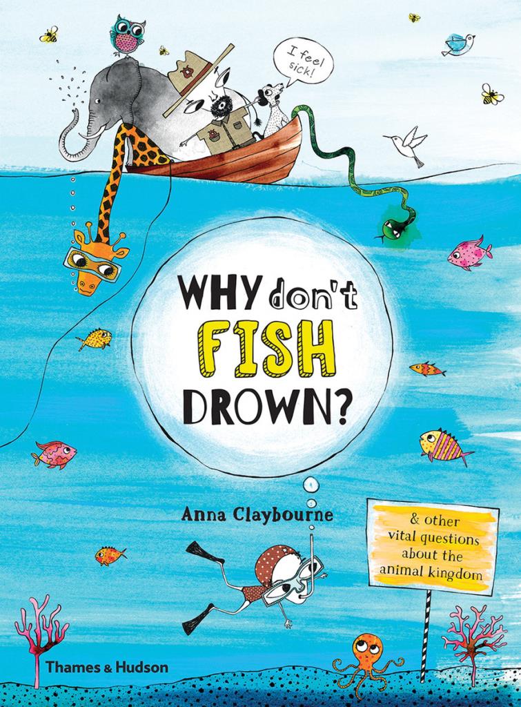 Why Don""t Fish Drown?