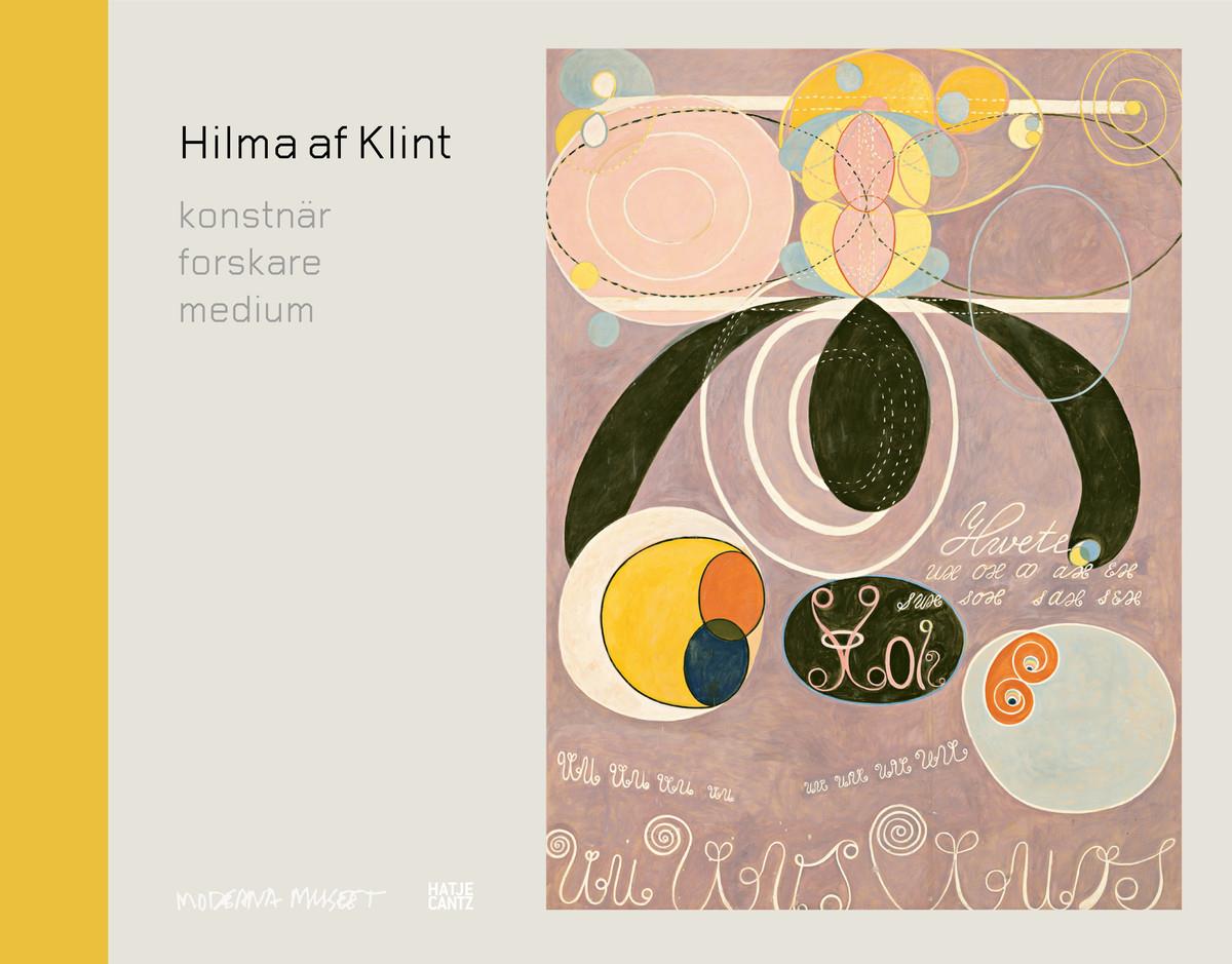 Hilma af Klint (Swedish edition) - Konstnär, Forskare, Medium