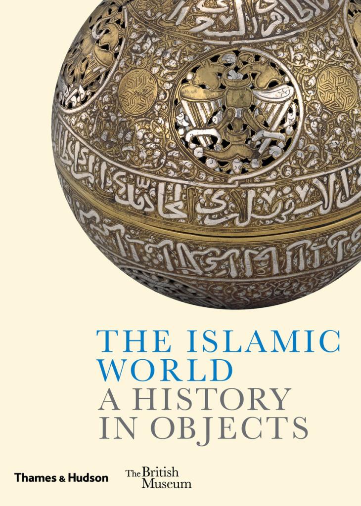 The Islamic World - A History in Objects