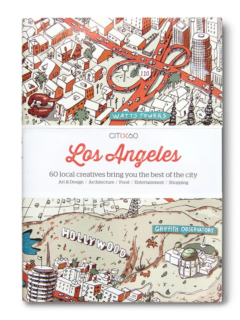 CITIx60 City Guides - Los Angeles - 60 local creatives bring you the best of the city