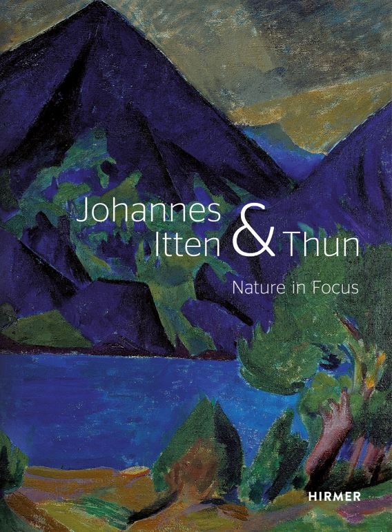 Johannes Itten & Thun - Nature in Focus