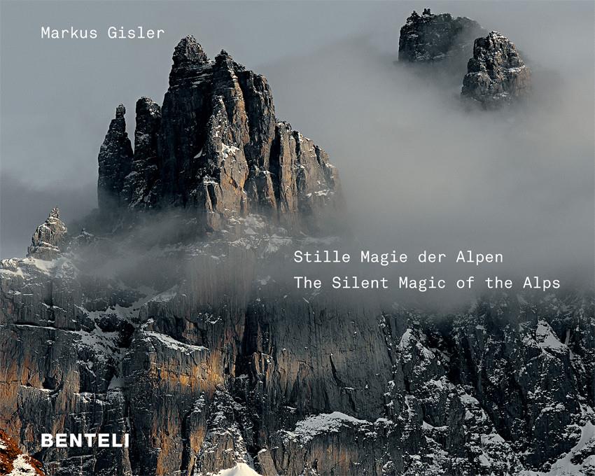 Stille Magie der Alpen The Alps Compelling Silence