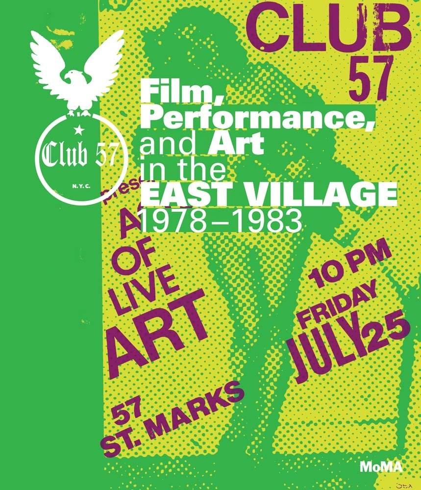 Club 57 - Film, Performance, and Art in the East Village, 1978–1983