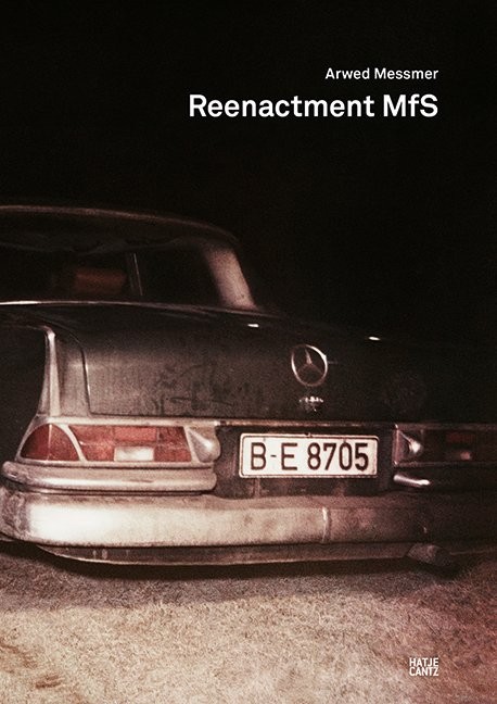 Arwed Messmer - Reenactment MfS