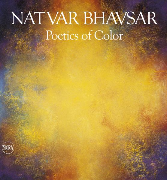 Natvar Bhavsar - Poetics of Color