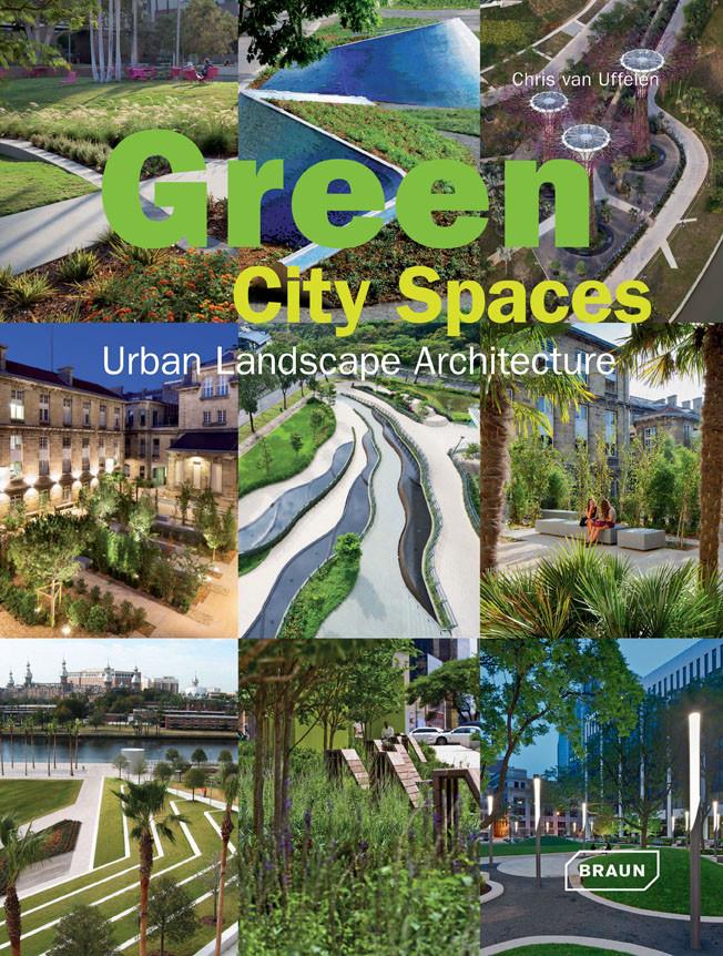 Green City Spaces - Urban Landscape Architecture