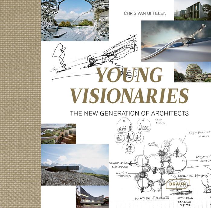 Young Visionaries - The New Generation of Architects