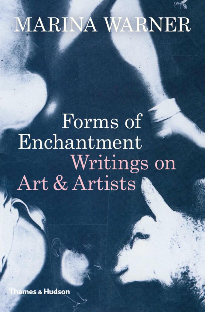 Forms of Enchantment - Writings on Art & Artists